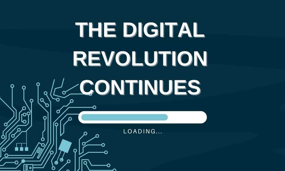 Text 'The digital revolution continues' on dark blue background and digital graphics an dloading bar graphic.