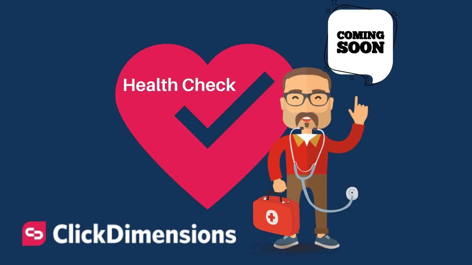 Helalth check graphic with software consultant coming soon with ClickDimensions logo