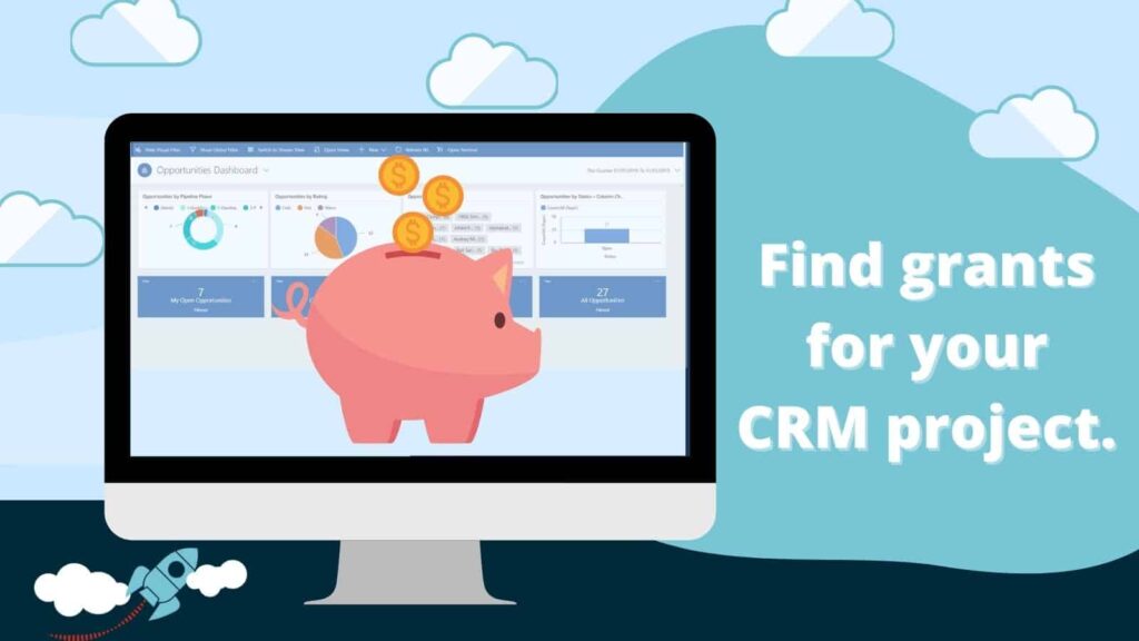 desktop monitor shoing CRM software and piggy bank against blue background with text 'Find grants for your CRM project'
