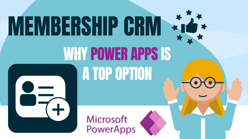 CM administrator female character with hands in the air Membersip icon and Microsoft Power Apps logo