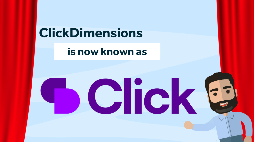 Announcement that ClickDimensions is now known as Click