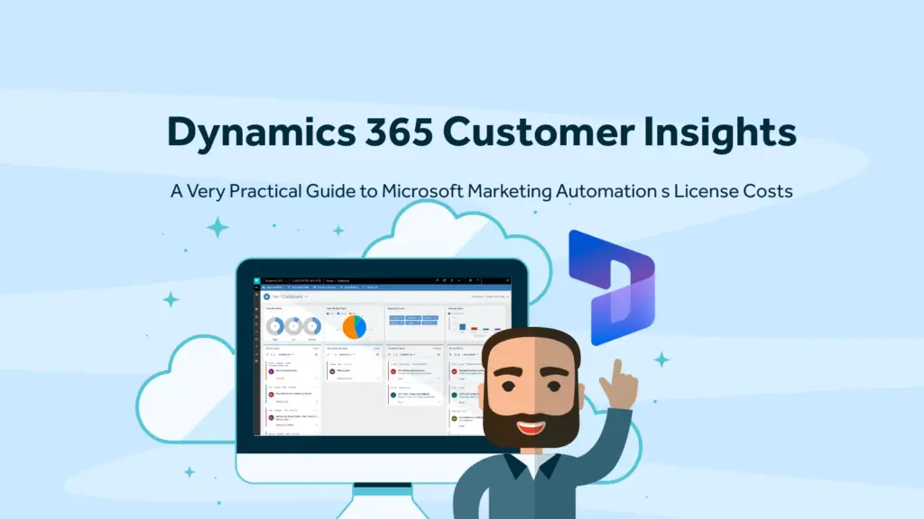 A cartoon man points to a monitor displaying Microsoft Dynamics 365 Customer Insights, with a cloud background and text about marketing automation.